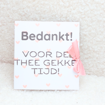 TheeKaartje Bedankt voor de THEe gekke tijd!