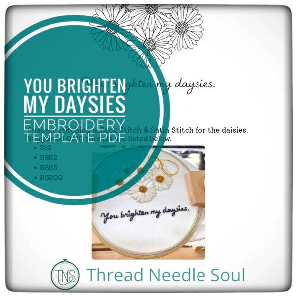 You Brighten My Daysies Embroidery Template PDF