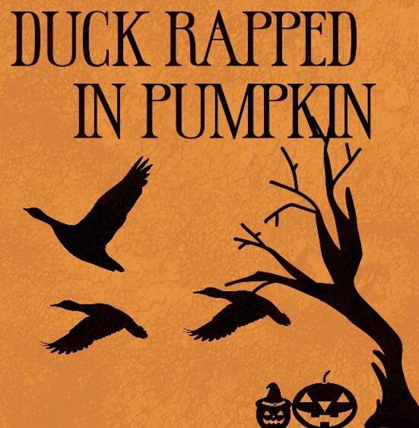 Duck rapped in pumpkin = pre order =