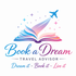 Book a Dream Travels