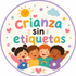 Crianza sin etiquetas