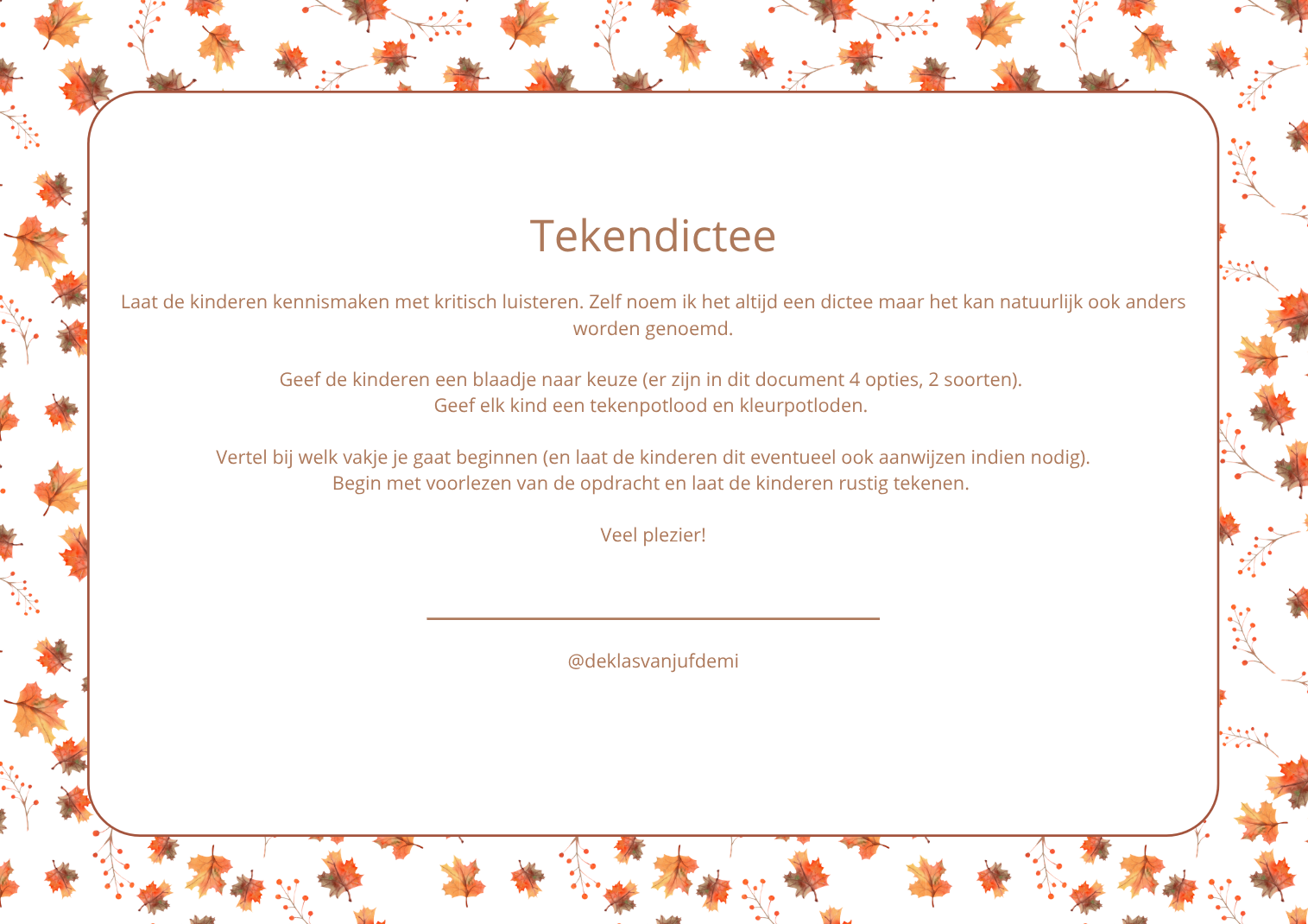 Tekendictee, herfst