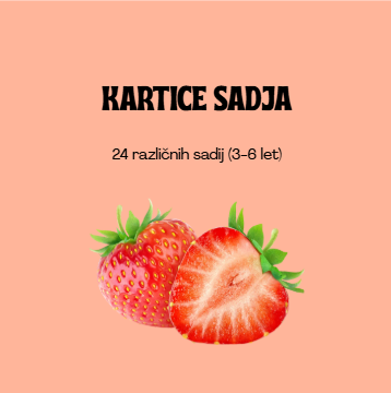 KARTICE SADJA (3-6 LET)