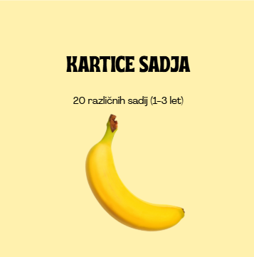 KARTICE SADJA (1-3 LET)