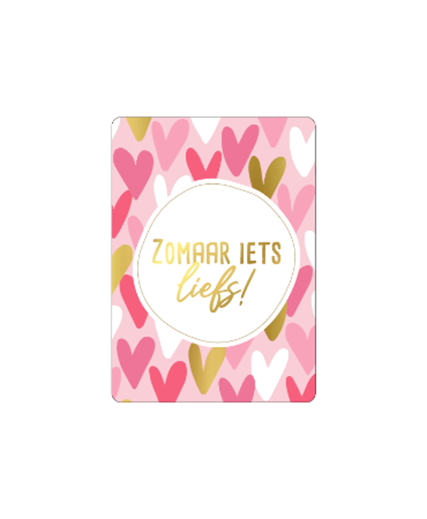 Cadeau Kaartje | Zomaar iets liefs