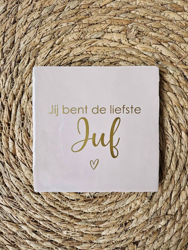 Tegeltje | Jij bent de liefste juf | Pink