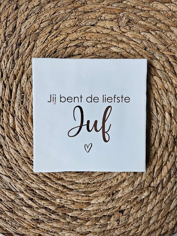 Tegeltje | Jij bent de liefste juf | White | Rosegold