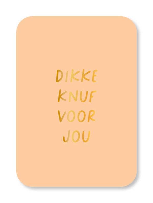 Cadeau Kaartje | Dikke knuf voor jou