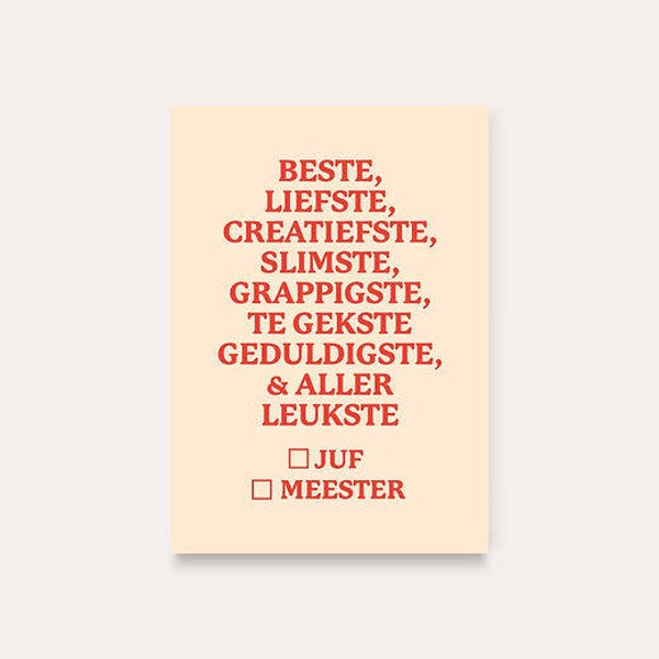 Ansichtkaart | Beste, liefste juf/meester