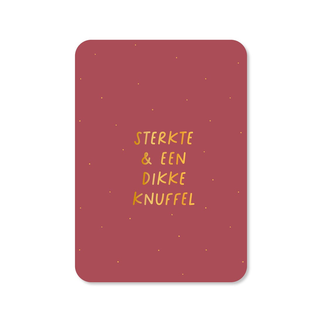 Ansichtkaart | Sterkte & een dikke knuffel | Dots