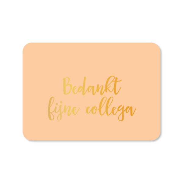 Ansichtkaart  | Bedankt fijne collega | Liggend