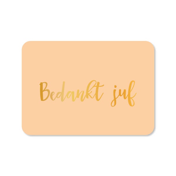 Kaart Enkel | Bedankt juf | Liggend
