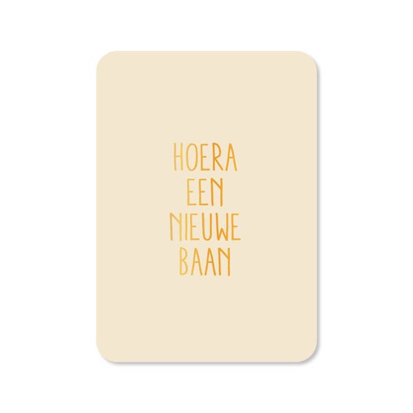 Ansichtkaart | Hoera een nieuwe baan