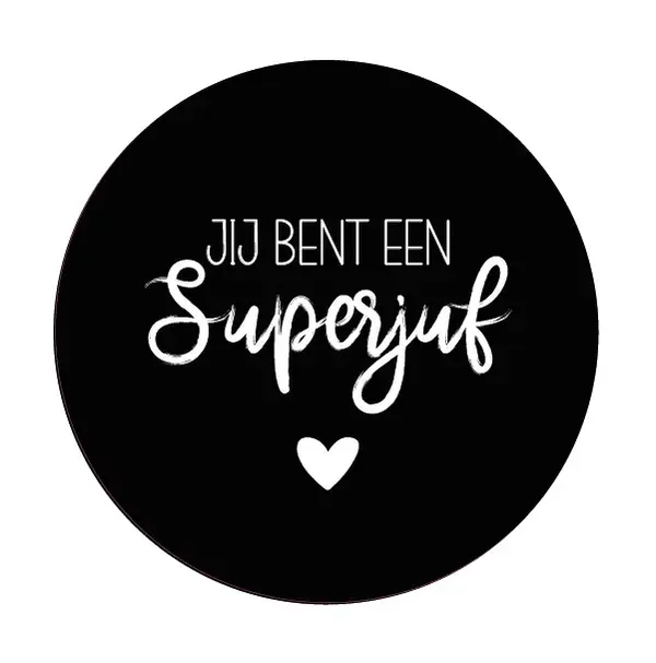 Onderzetter | Jij bent een super juf | Black