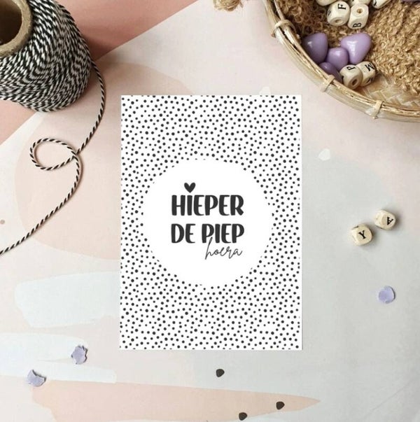 Ansichtkaart  | Hieper de piep hoera