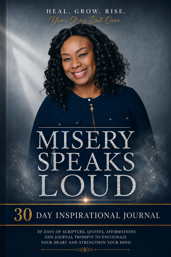 Misery Speaks Loud 30 Day Inspirational Journal- E Download