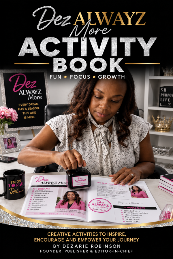 Dez ALWAYZ More Activity Book