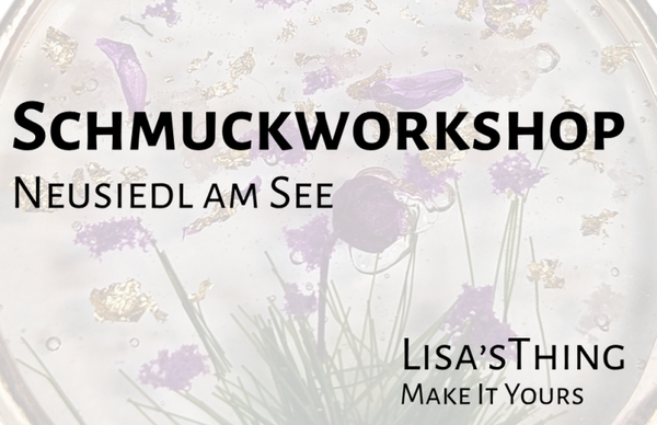 Schmuckworkshop Neusiedl am See