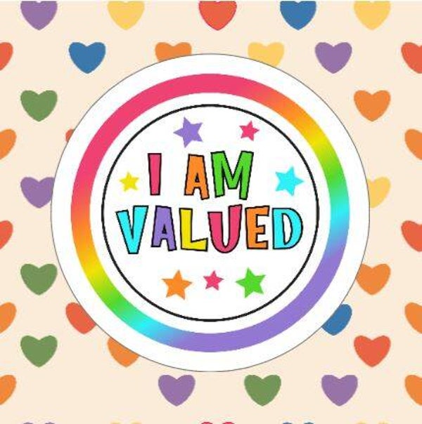 I AM VALUED