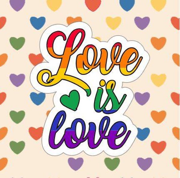 LOVE IS LOVE