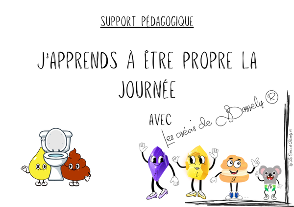 J'apprends à être propre la journée