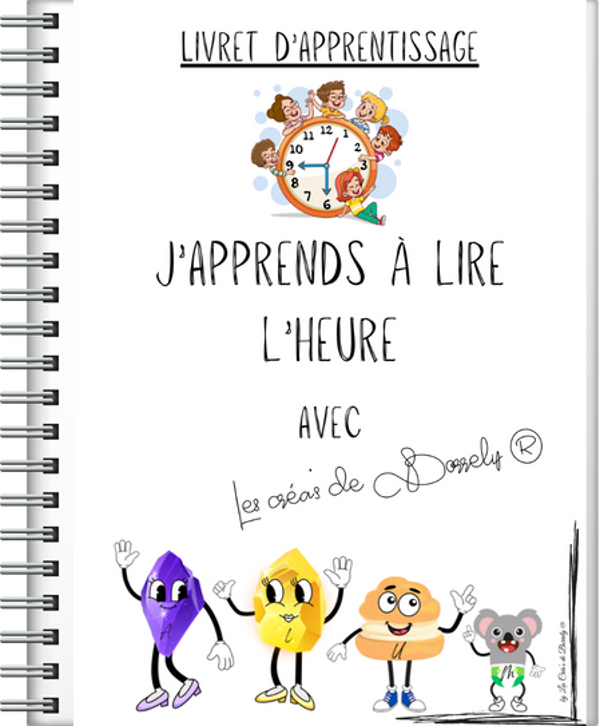 J'apprends à lire l'heure.