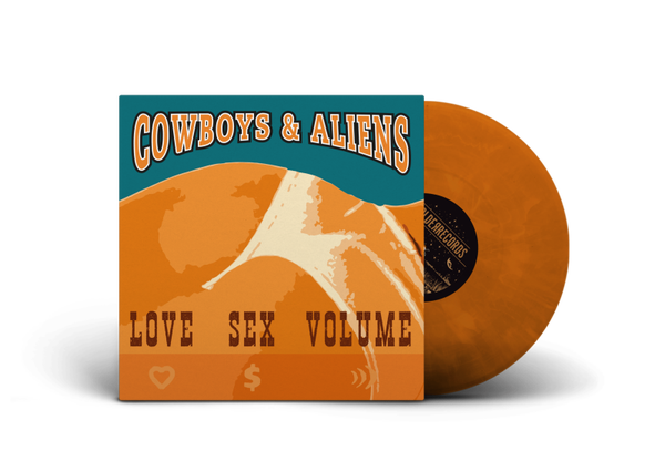 COWBOYS & ALIENS - Love Sex Volume LP