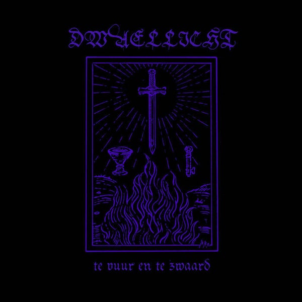 DWAELLICHT - Te Vuur En Te Zwaard CD