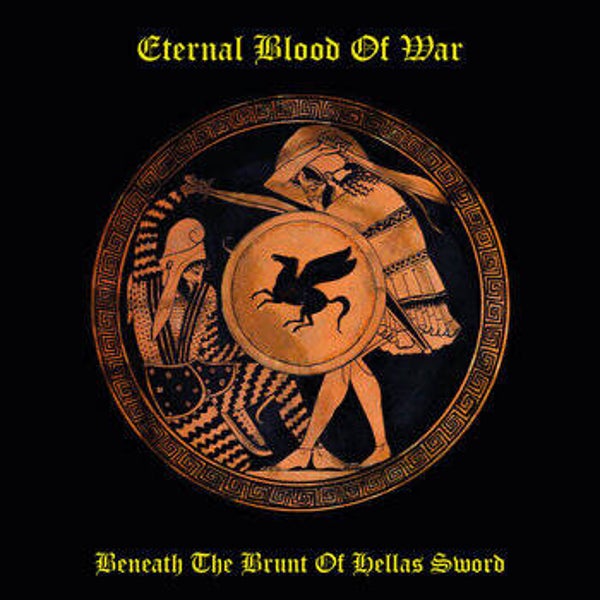 ETERNAL BLOOD OF WAR - Beneath The Brunt Of The Hellas Sword CD