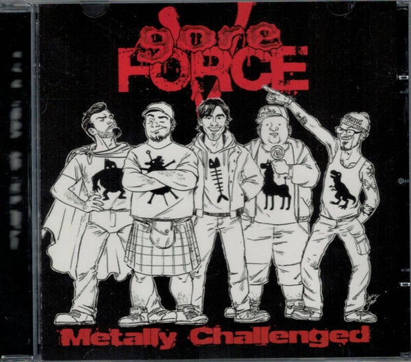 GORE FORCE V - Metally Challenged CD
