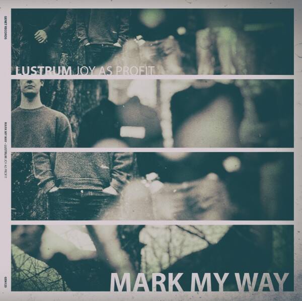 MARK MY WAY - Lustrum LP