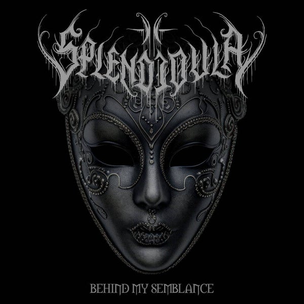 SPLENDIDULA - Behind My Semblance Single