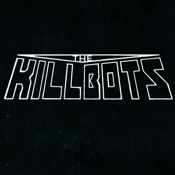 THE KILLBOTS - The Second Barrage LP