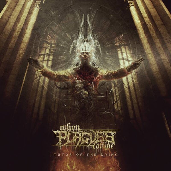 WHEN PLAGUES COLLIDE – Tutor Of The Dying LP/CD