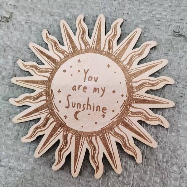 You are my sunshine plaque