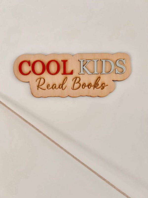 Cool kids read books sign