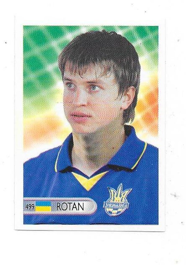 2006 Mundocrom FIFA World Cup Sticker#499 Ruslan Rotan , Ukraine , Dynamo Kyiv