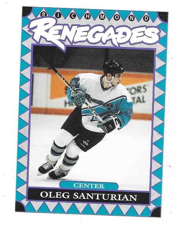 1993-94 Richmond Renegades TeamIssued (ECHL) #13 Oleg Santurian , SKA Novosibirsk
