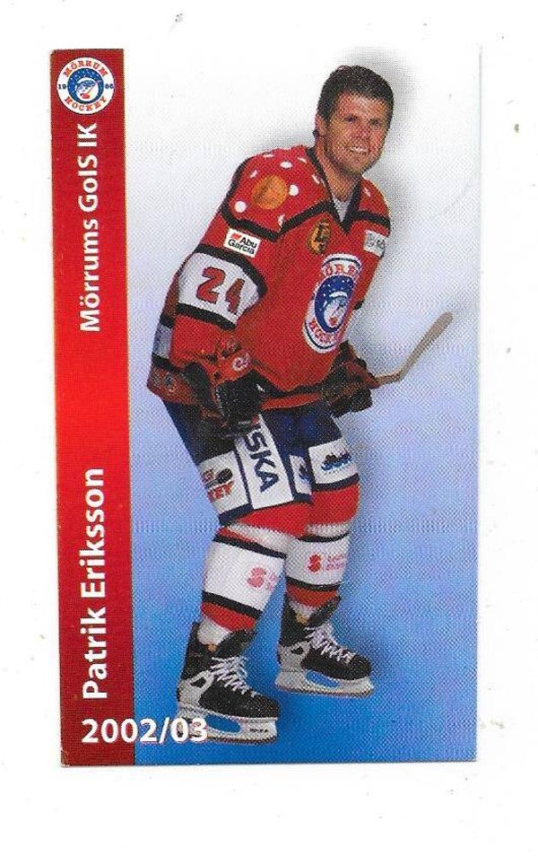 2002-03 Swedish Mörrum GoIS Teamissued Ice Hockey Card #7 Patrik Eriksson