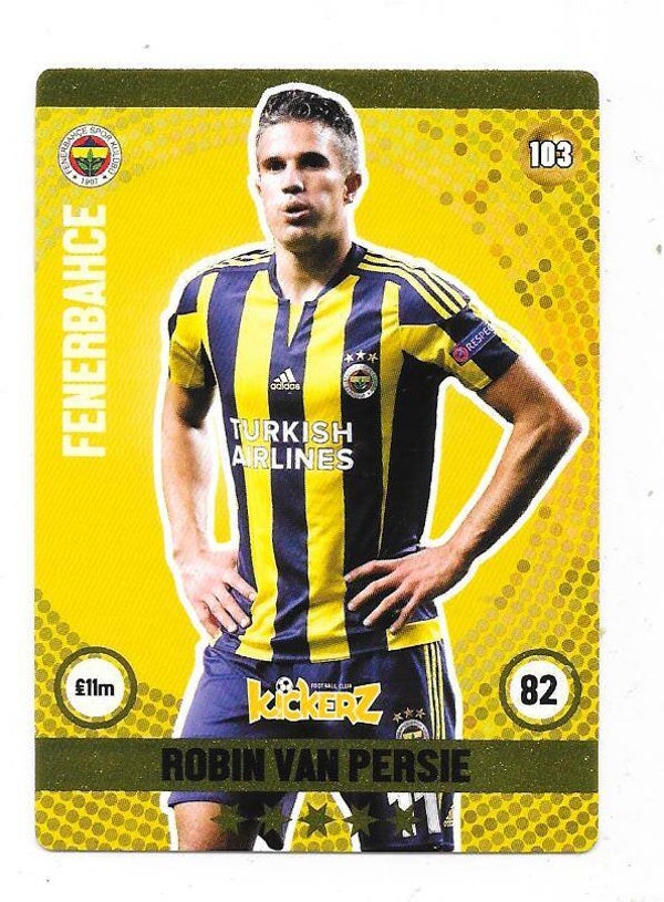 2015-16 Swedish Kickerz Goldstar # Robin Van Persie , Fenerbahce & Netherlands