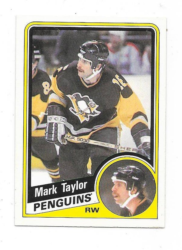 1984-85 OPC NHL Ice Hockey Card #180 Mark Taylor , Pittsburgh Penguins