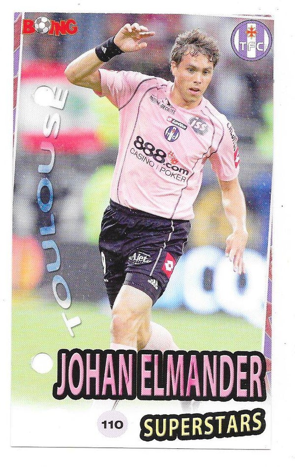2006-07 Swedish Boing Superstars #110 Johan Elmander  FC Toulouse , Sweden
