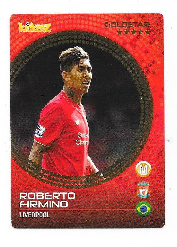 2015-16 Swedish Kickerz Goldstar # Roberto Firmino  Liverpool , Brasil