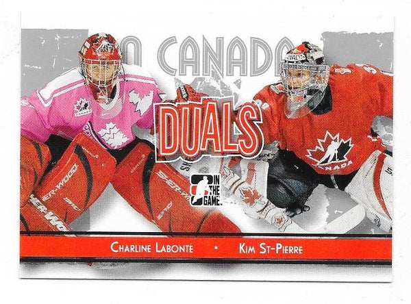 2007 ITG O`Canada DUALS Ice Hockey card #89 Charline Labonte & Kim ST-Pierre , Canada