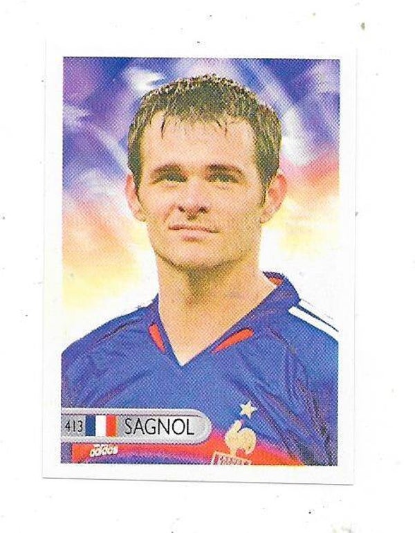 2006 Mundocrom FIFA World Cup Sticker #413 Willy Sagnol , France