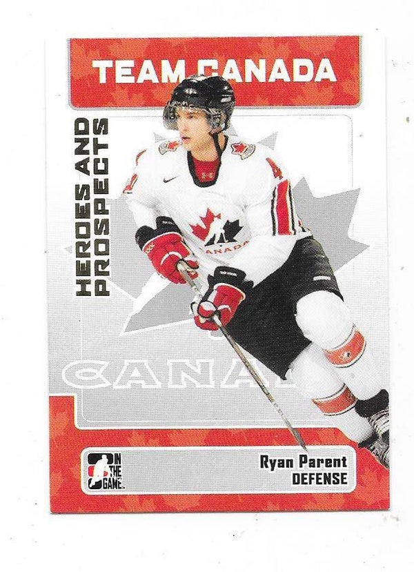 2006-07 ITG Heroes & Prospects Team Canada #146 Ryan Parent , Canada & Philadelphia Flyers