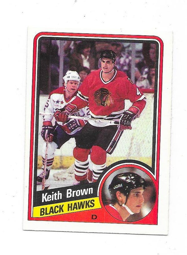 1984-85 OPC #33 Keith Brown , Chicago Blackhawks