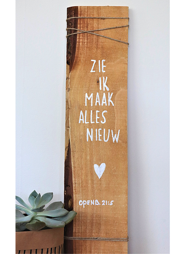 Zie Ik maak alles nieuw! - Openbaring 21:5