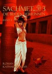 Cover Band 3: Sachmet – Die beiden Herrinnen