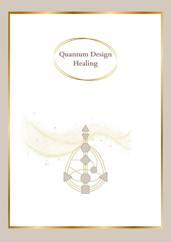 Quantum Design Healing